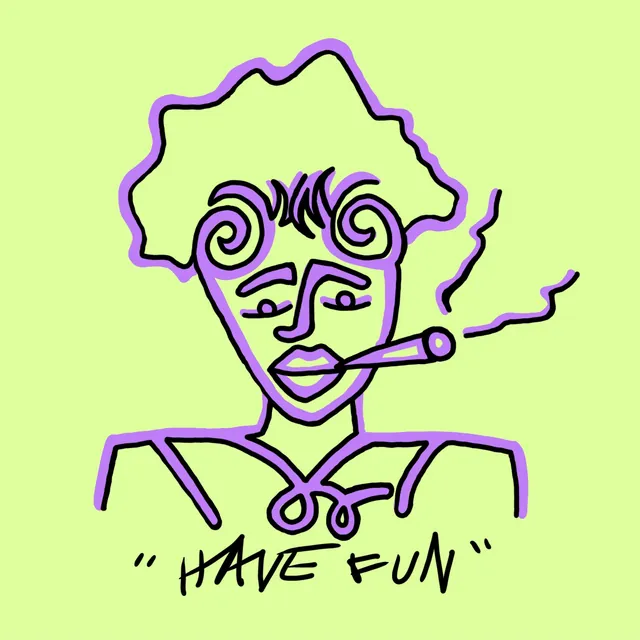 Have Fun